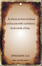 Ephesians: 3:12 Air Fresheners - Contact us for more information on our gospel novelty items and air fresheners featuring a variety of fragrances and inspirational bible passages to choose from.